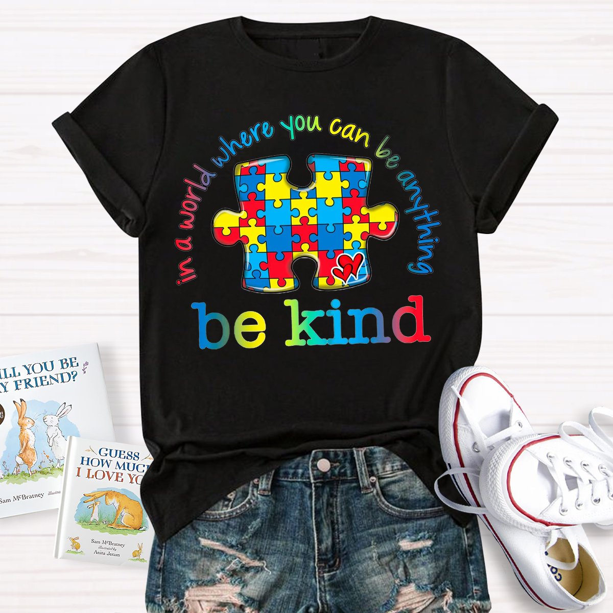 In A Word You Can Be Anything Be Kind T-Shirt