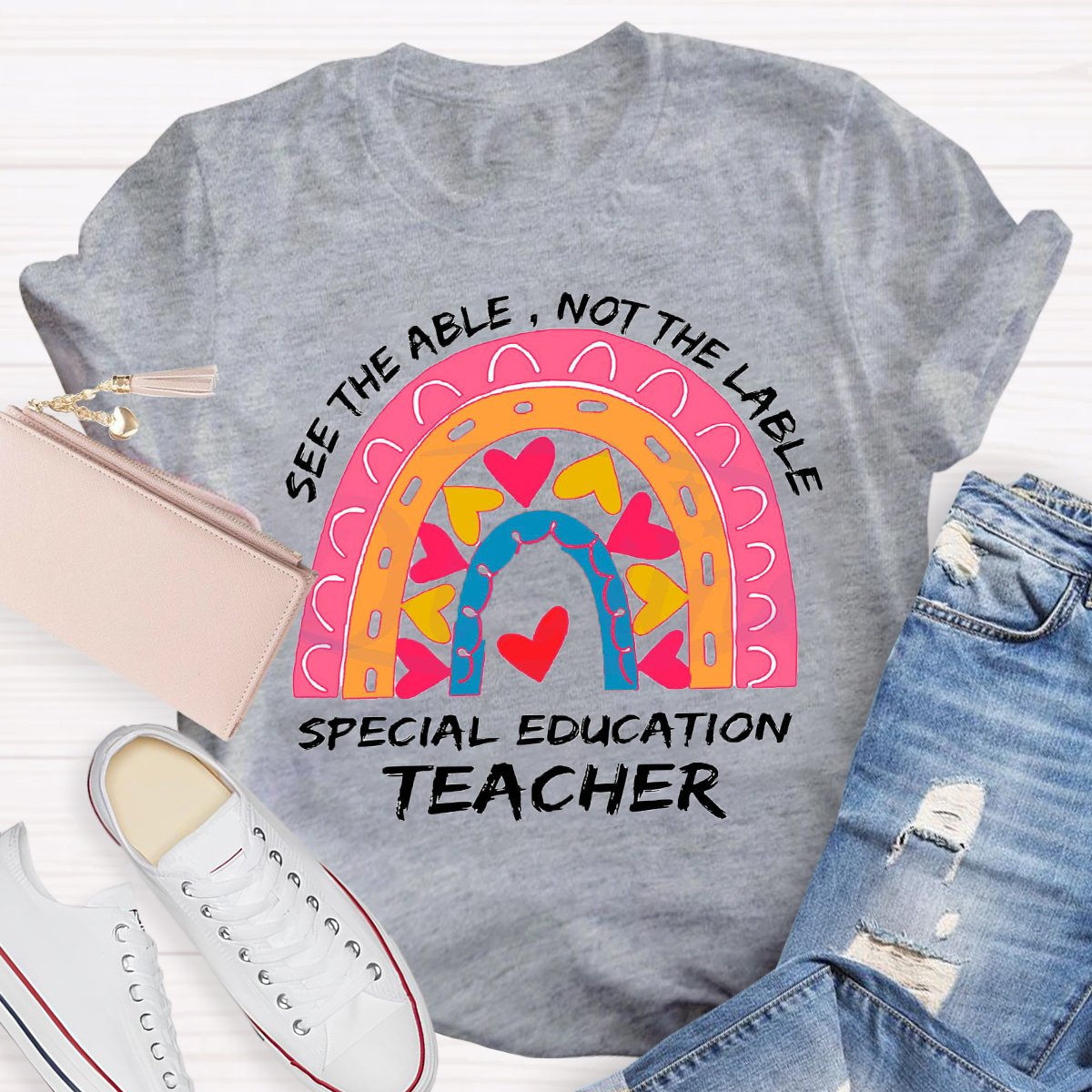 See The Able Not the Lable Special Education Teacher T-Shirt