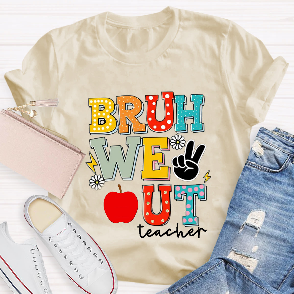 Bruh We Out Teacher Teacher T-Shirt