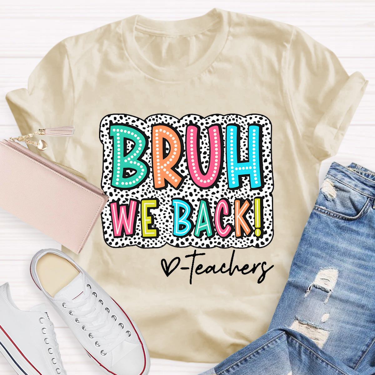 Bruh We Back Teacher Back To School T-Shirt
