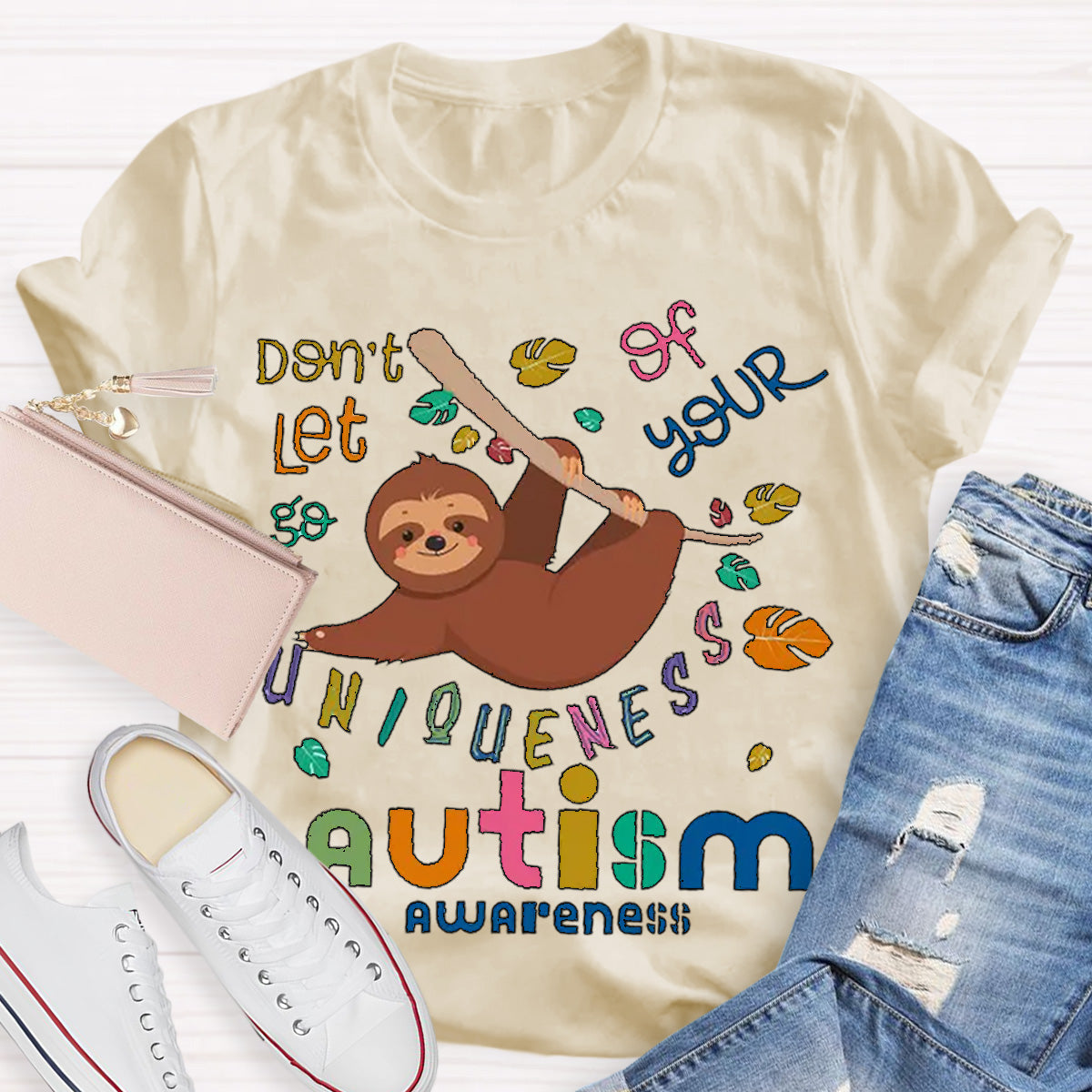 Autism Awareness Sloth Don't Let Go Of Your Uniqueness Teacher T-Shirt
