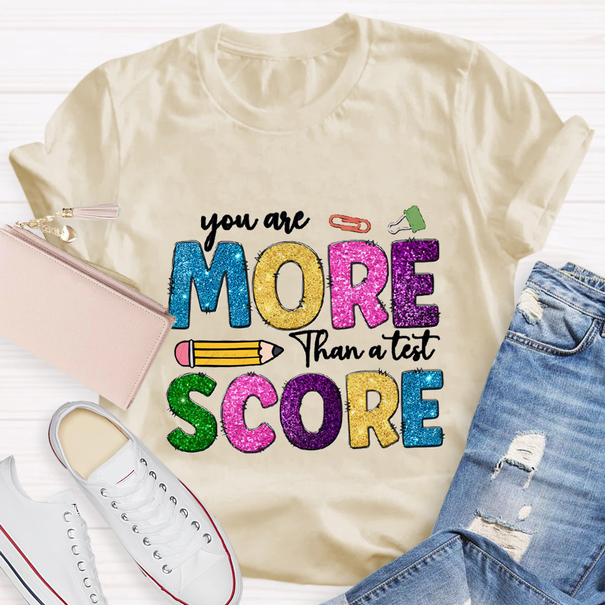 You Are More Than A Test Score Teacher T-Shirt