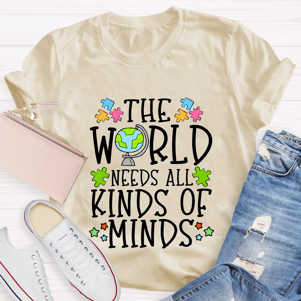 The World Needs All Kinds Of Minds Teacher T-Shirt