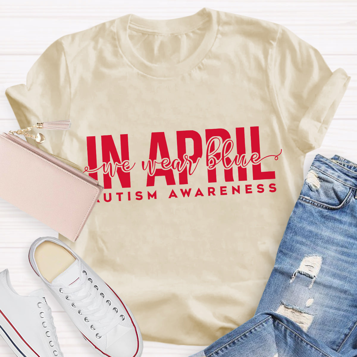 In April We Wear Blue T-Shirt