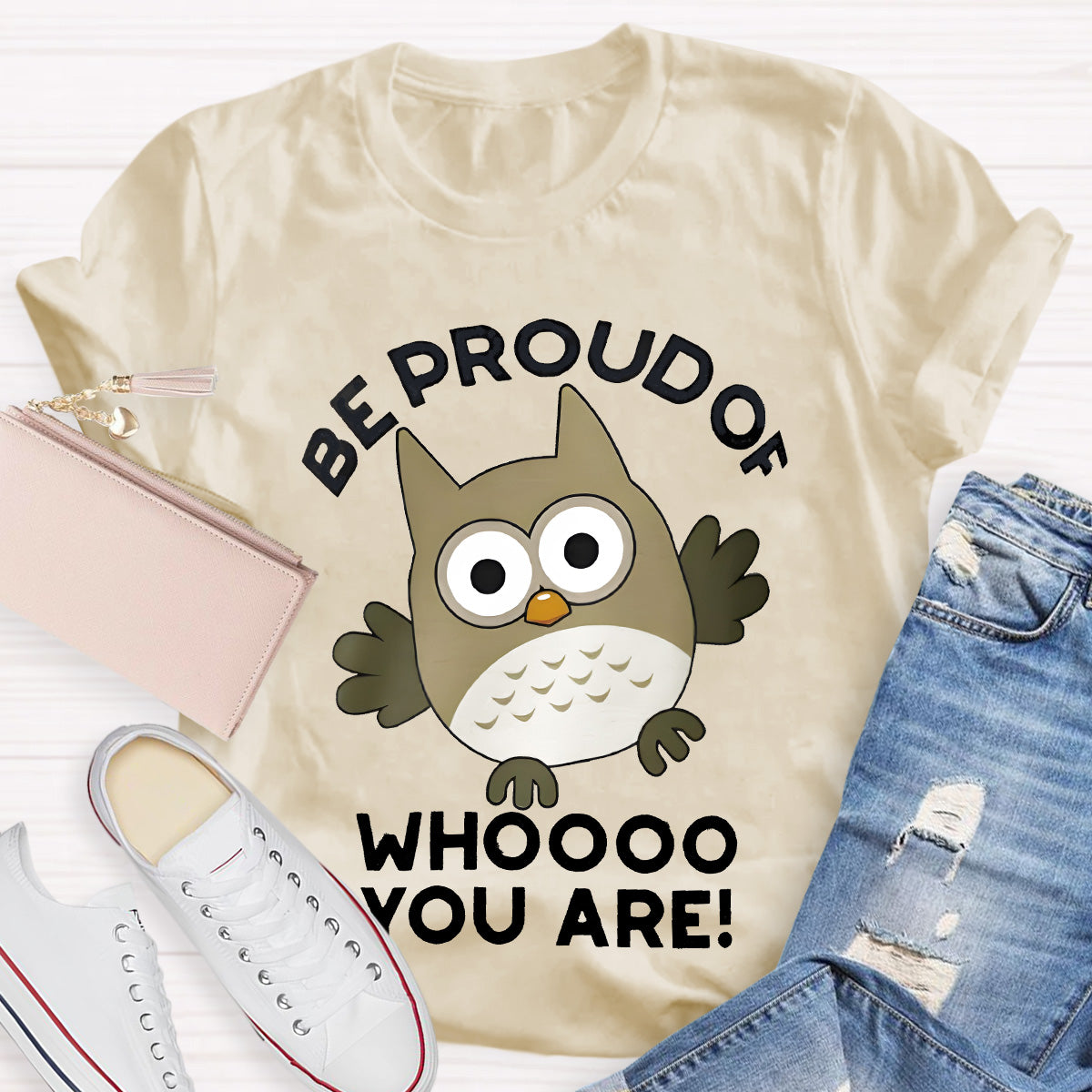 Be Proud Of Who You Are Teacher T-Shirt