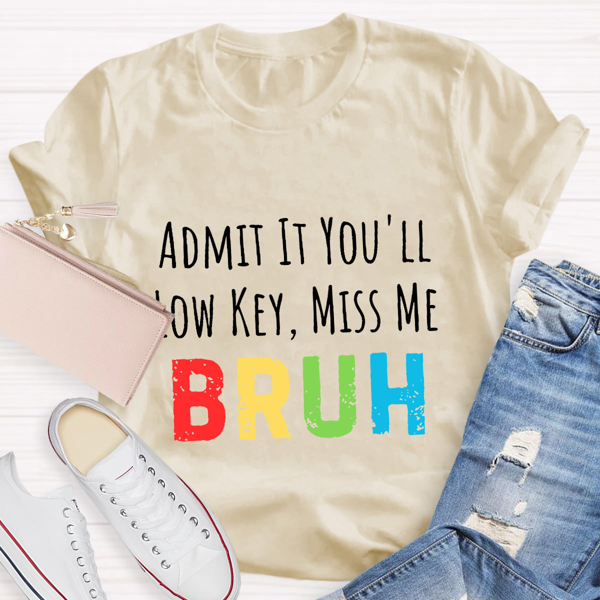 Miss Me Bruh Teacher T-Shirt