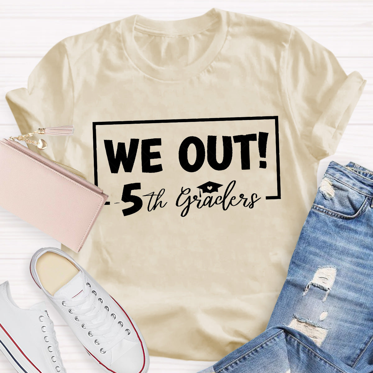5 Grade We Out Teacher T-Shirt