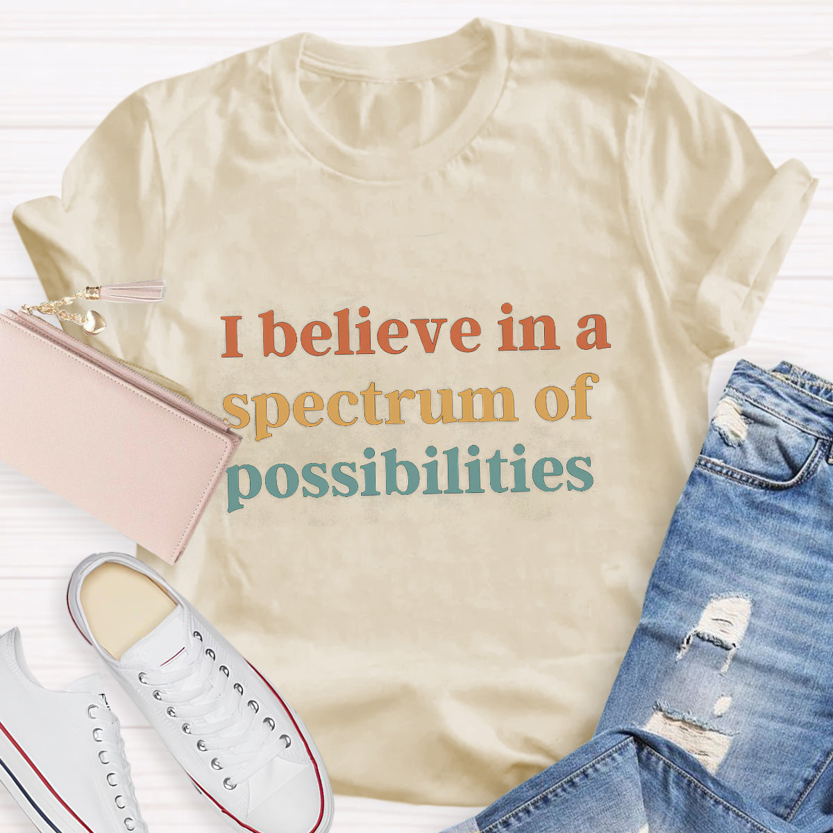 I Believe in A Spectrum of Possibilities T-Shirt