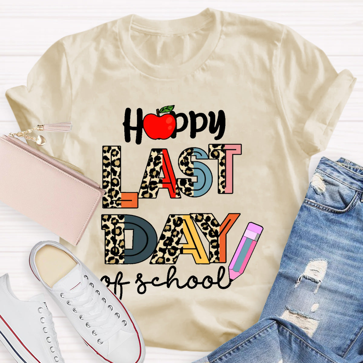 Happy Last Day Of School Apple Teacher T-Shirt