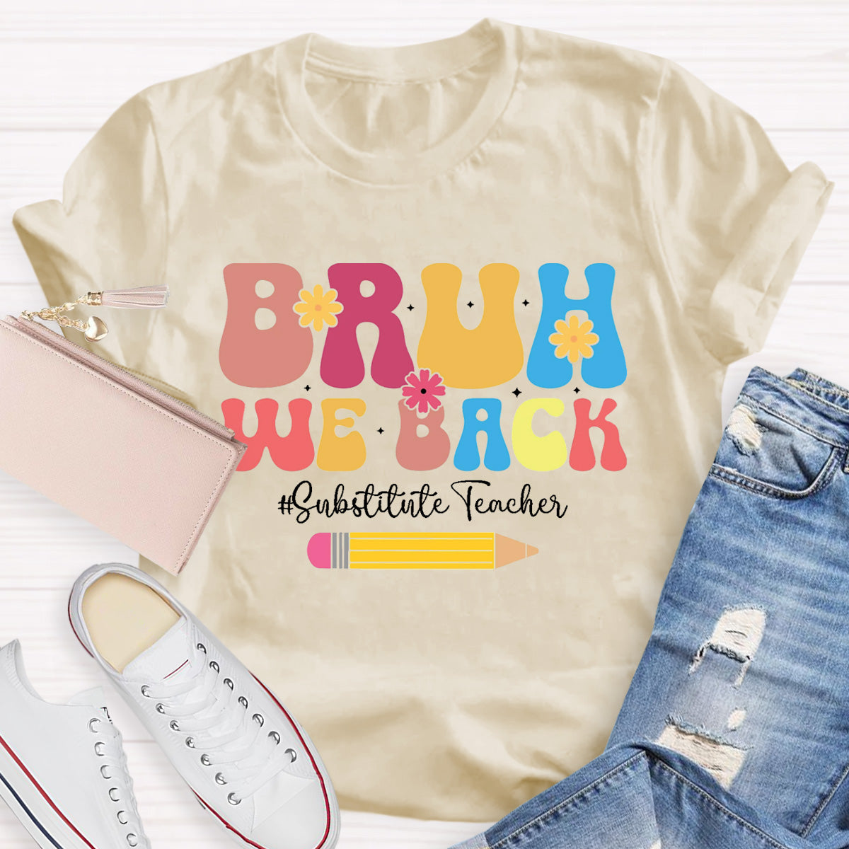 Bruh We Back Substitute Teacher T-Shirt
