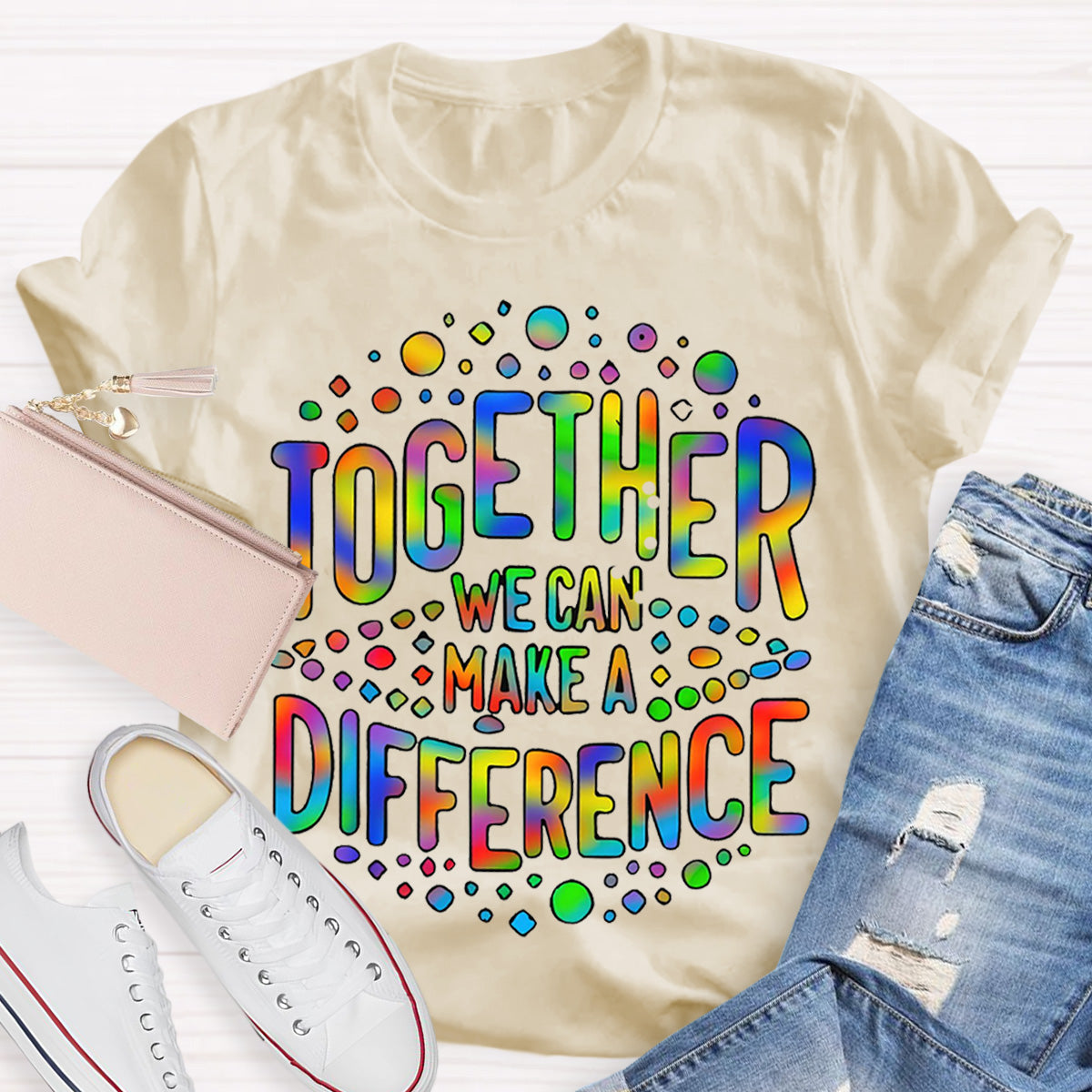 Together We Can Make A Difference Teacher T-Shirt