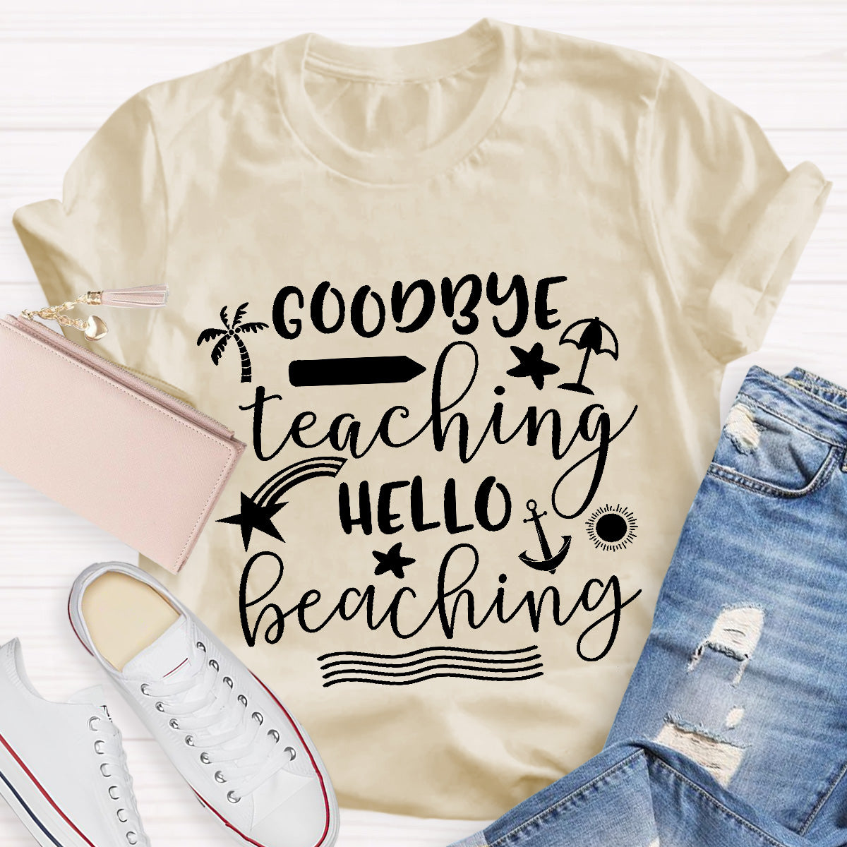 Goodbye Teaching Hello Beaching Teacher T-Shirt