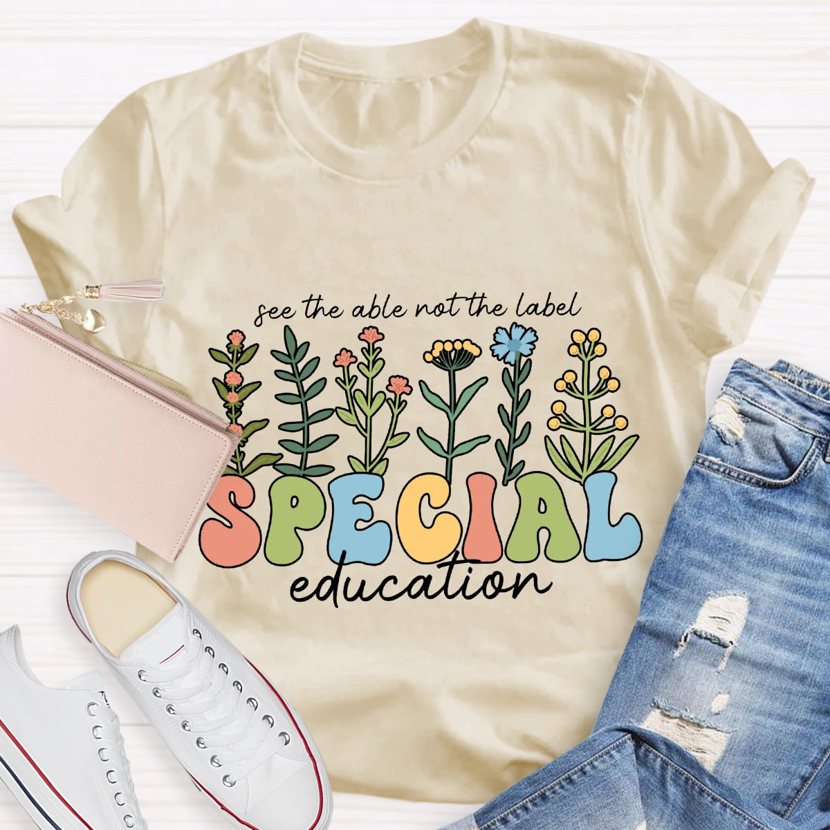 See The Able Not the Label Special Education Teacher T-Shirt