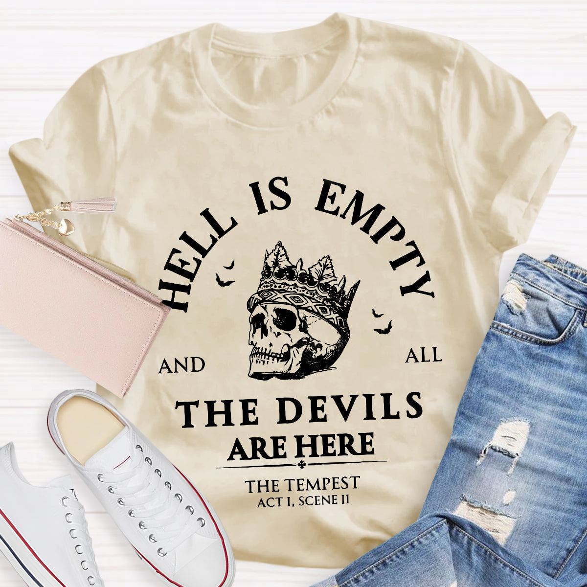 Hell Is Empty And All The Devils Are Here Shakespeare Teacher T-Shirt