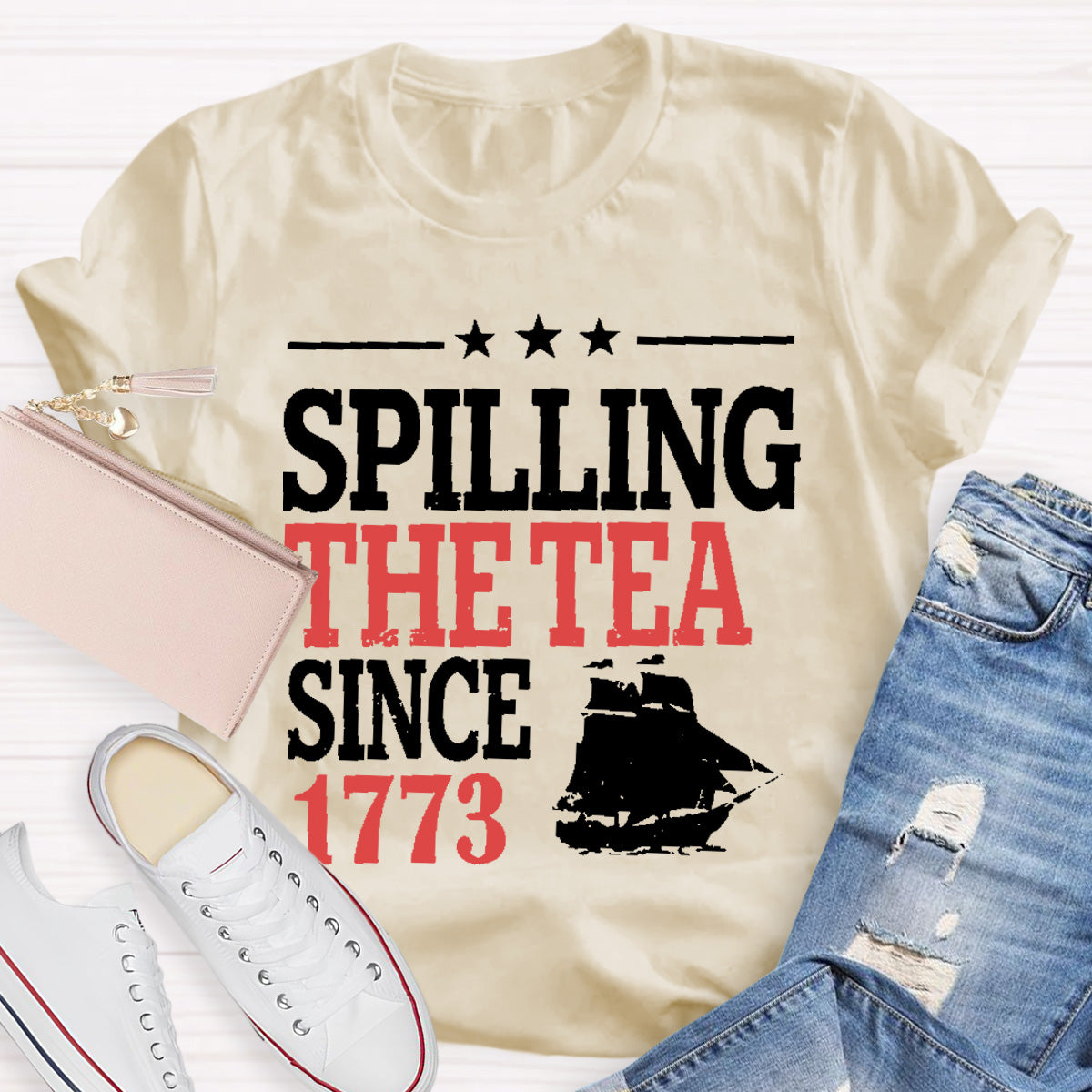 Spilling The Tea Since 1773 Teacher T-Shirt