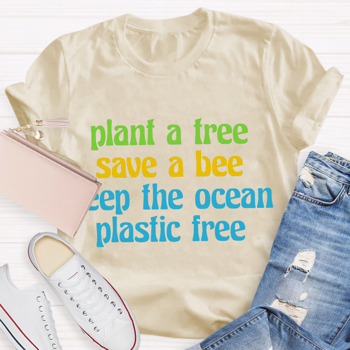 Plant A Tree Save A Bee Keep The Ocean Plastic Free T-Shirt