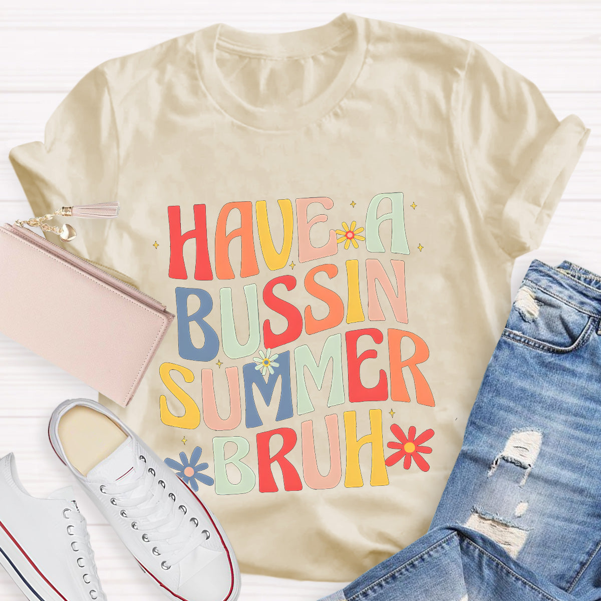 Have A Bussin Summer Bruh Teacher T-Shirt