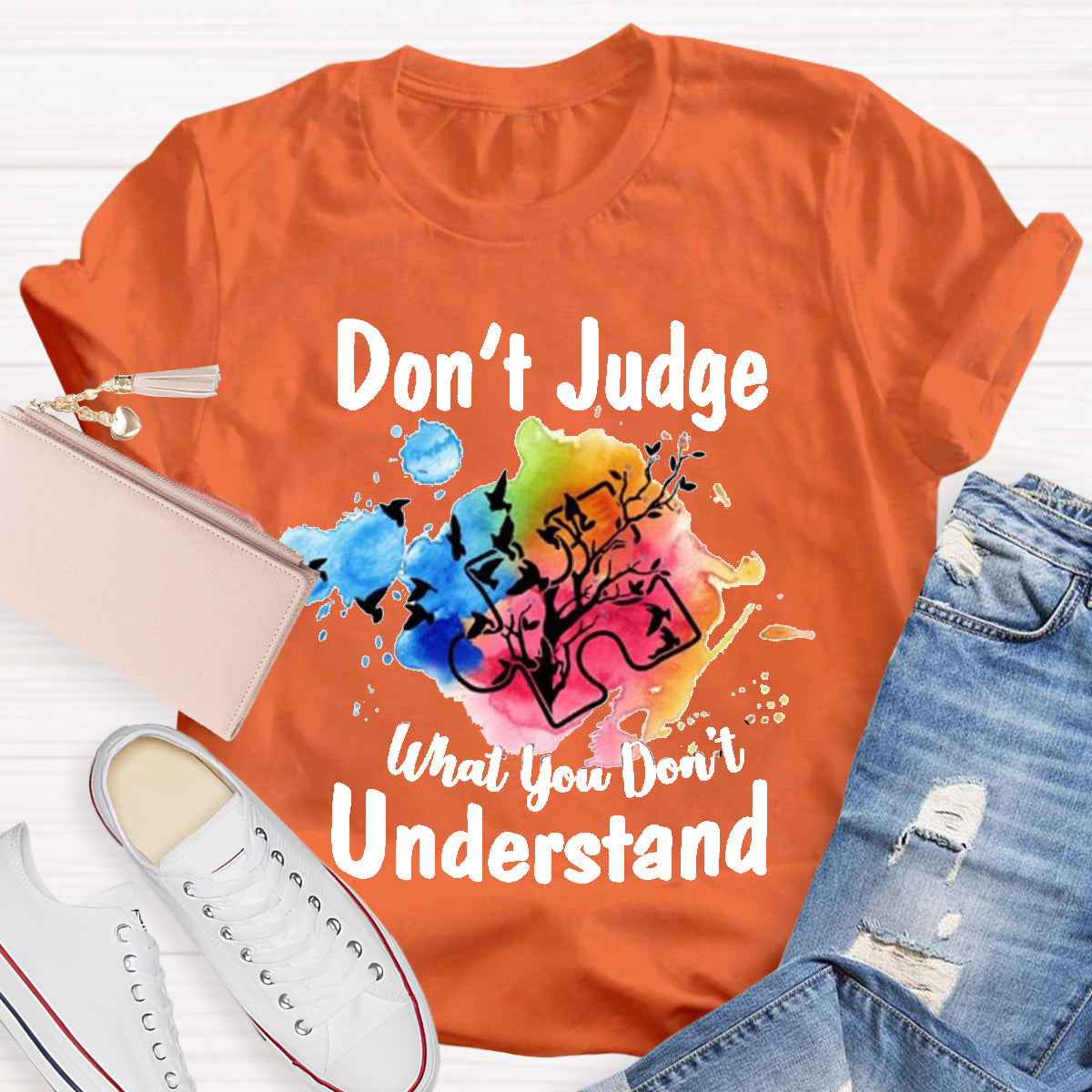 Don't Judge What You Don't Understand Teacher T-Shirt