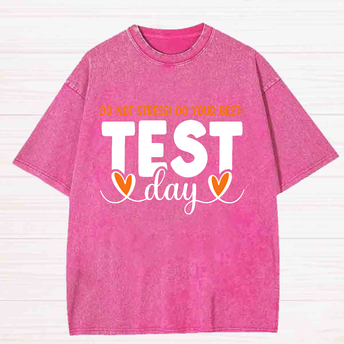 Don't Stress Do Your Best Test Day Washed T-shirt