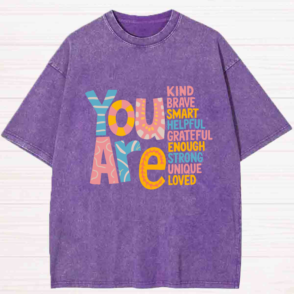You Are Kind Brave Helpful Washed T-shirt