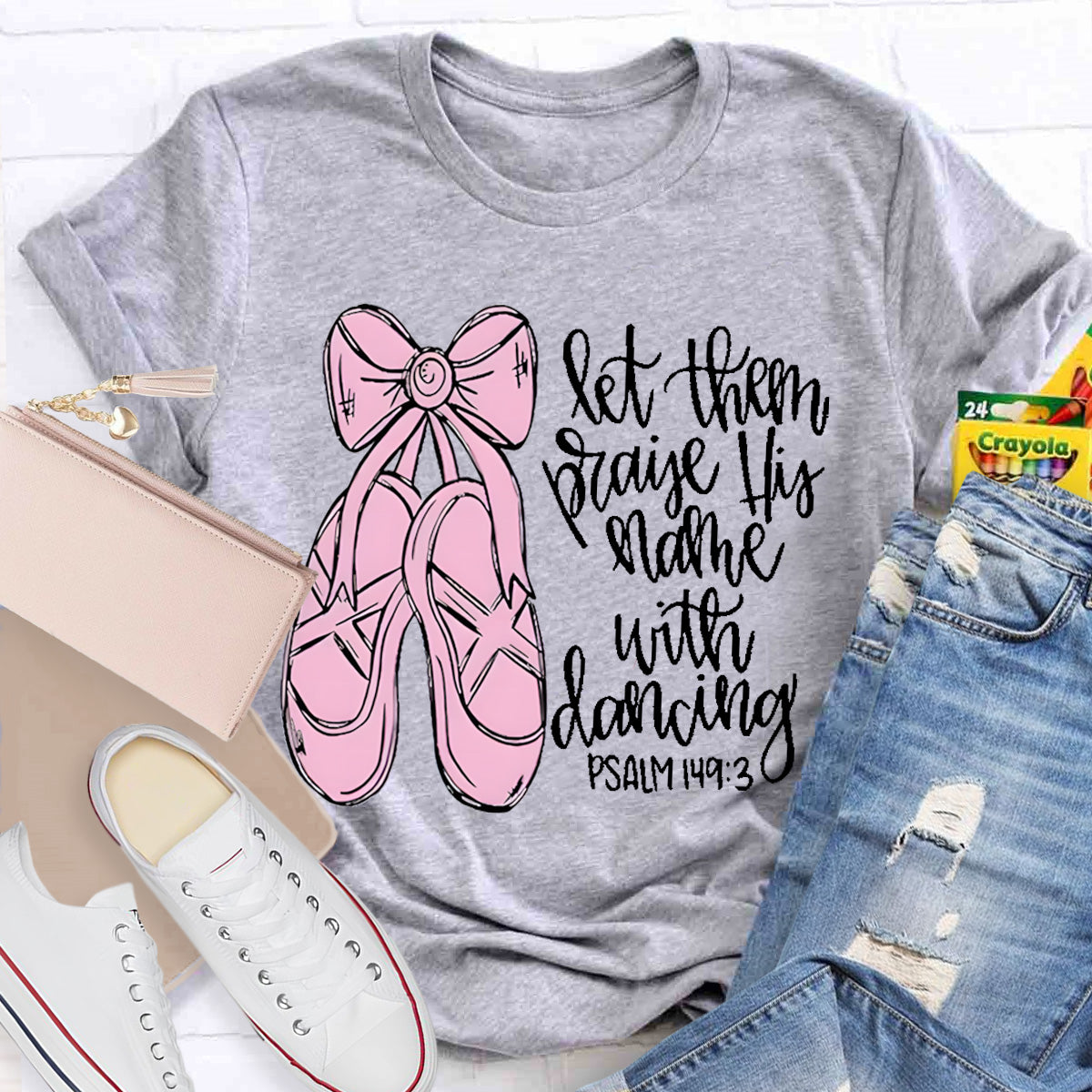 Let them Praise His Name With Dancing Teacher T-Shirt