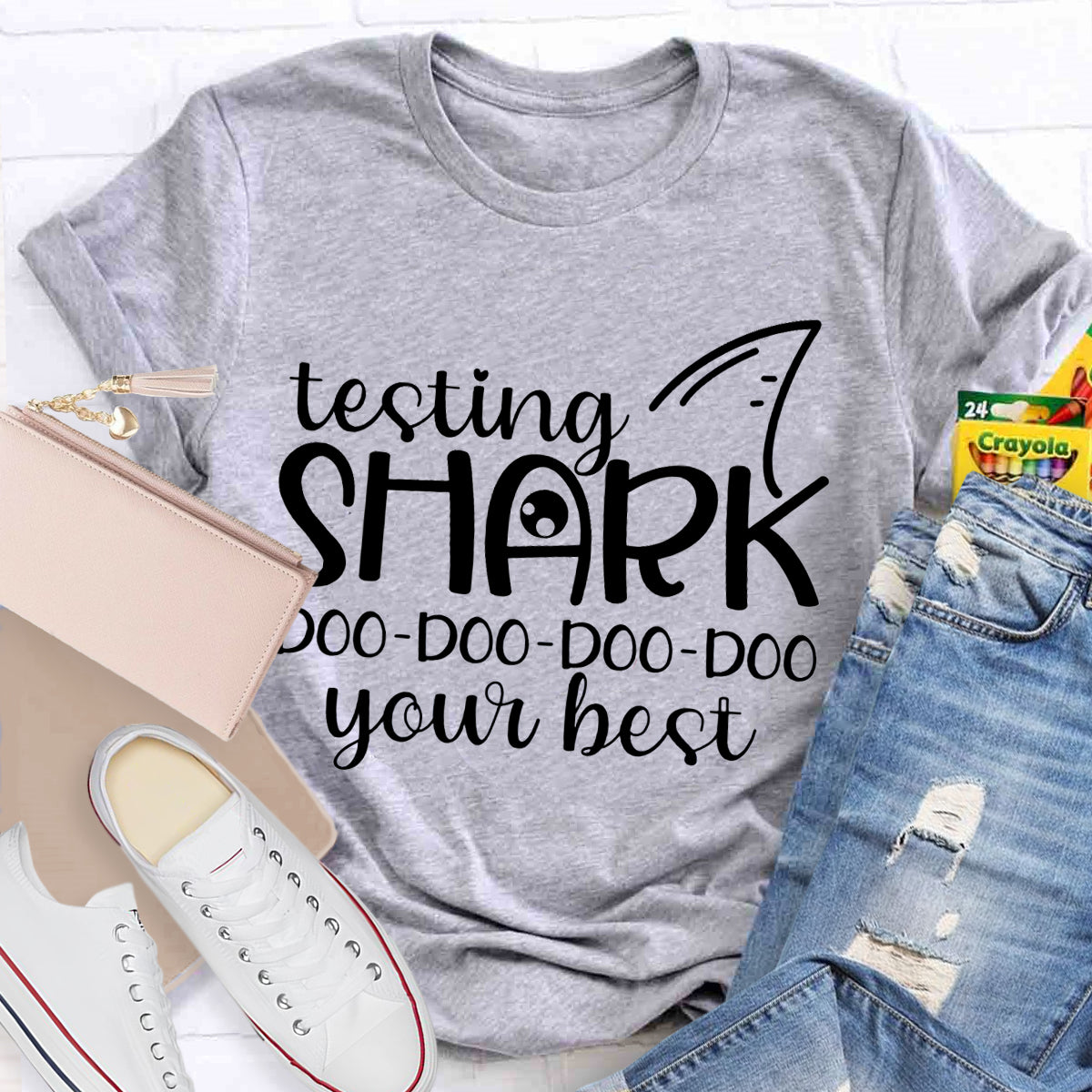 Testing Shark Do Do Do Your Best Teacher T-Shirt