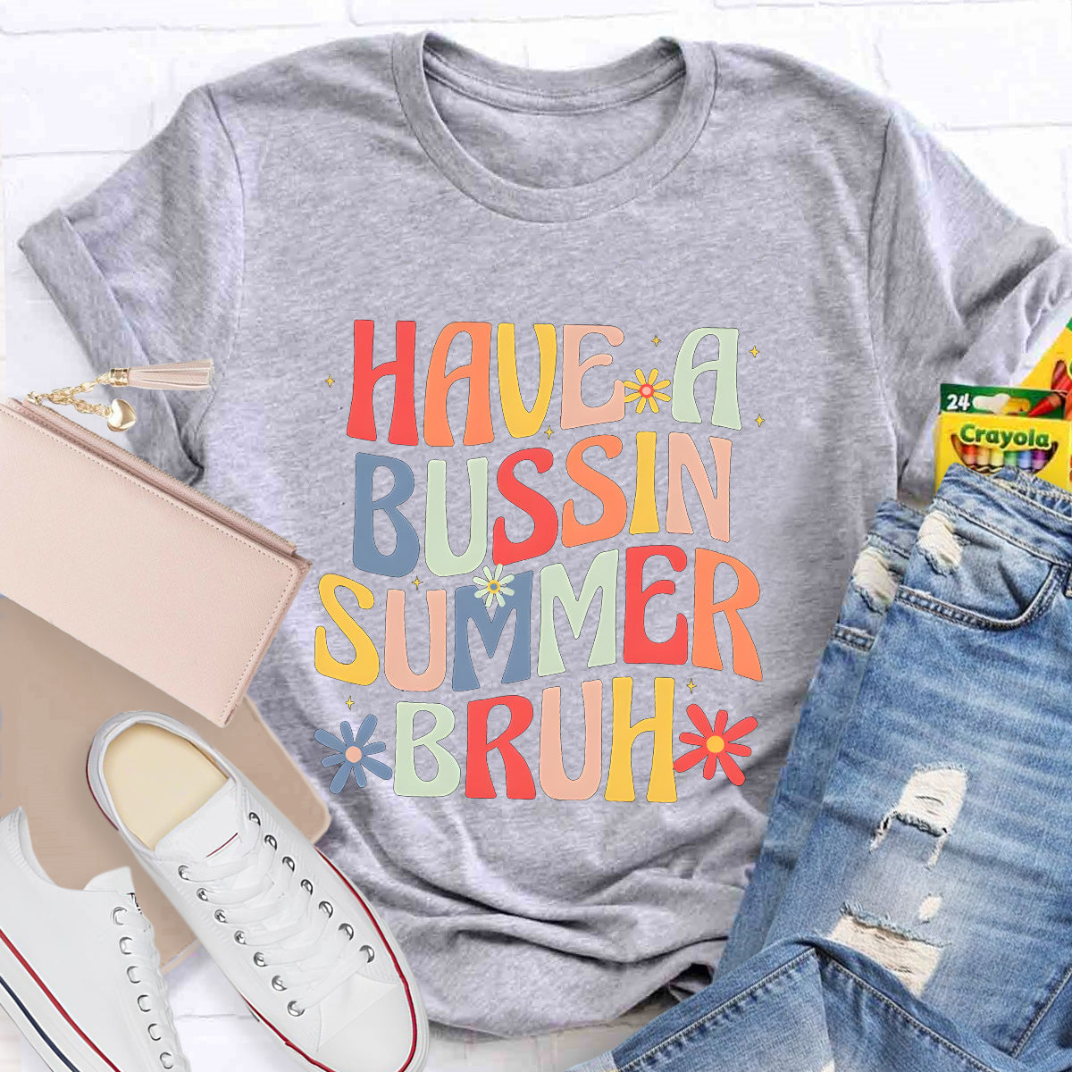 Have A Bussin Summer Bruh Teacher T-Shirt