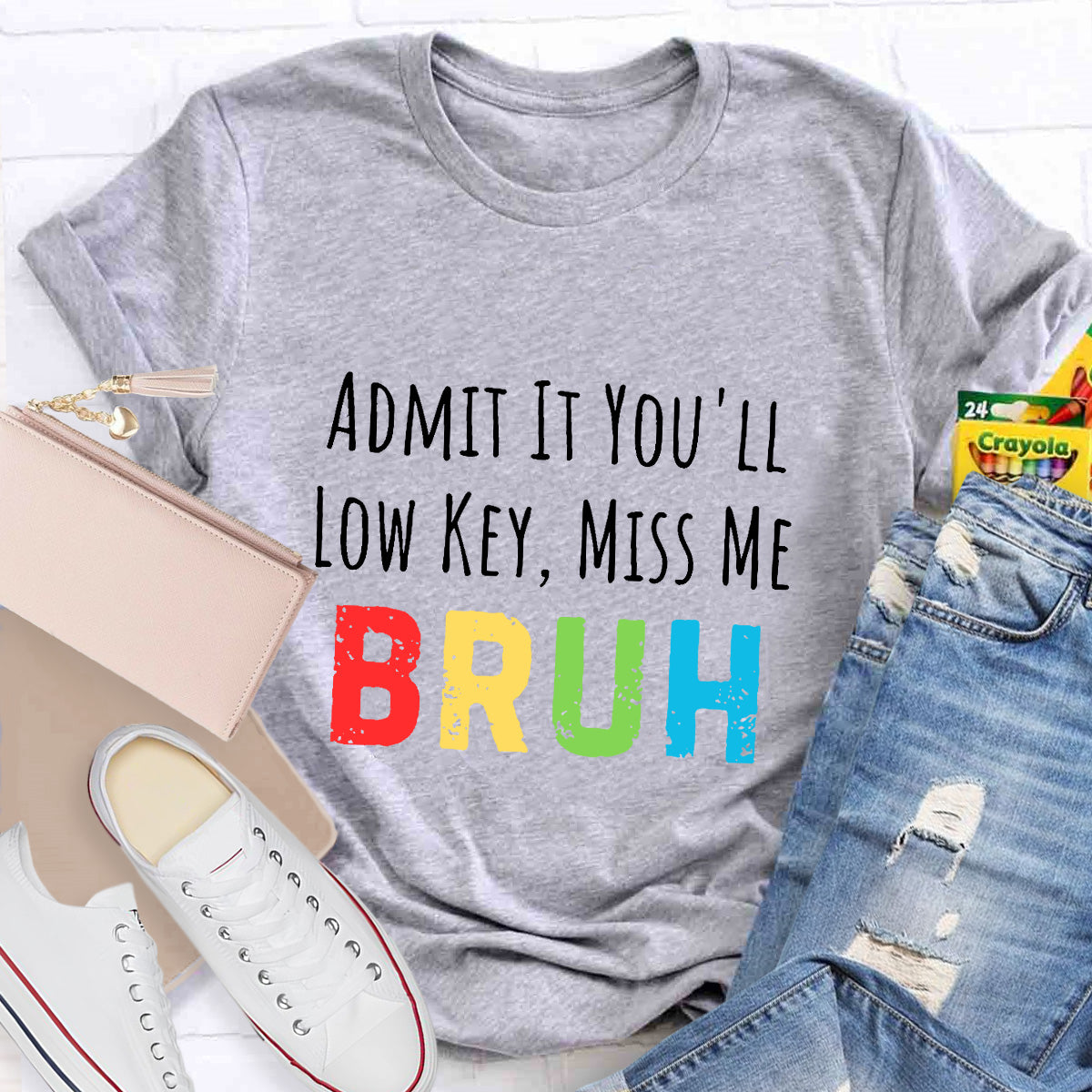 Miss Me Bruh Teacher T-Shirt