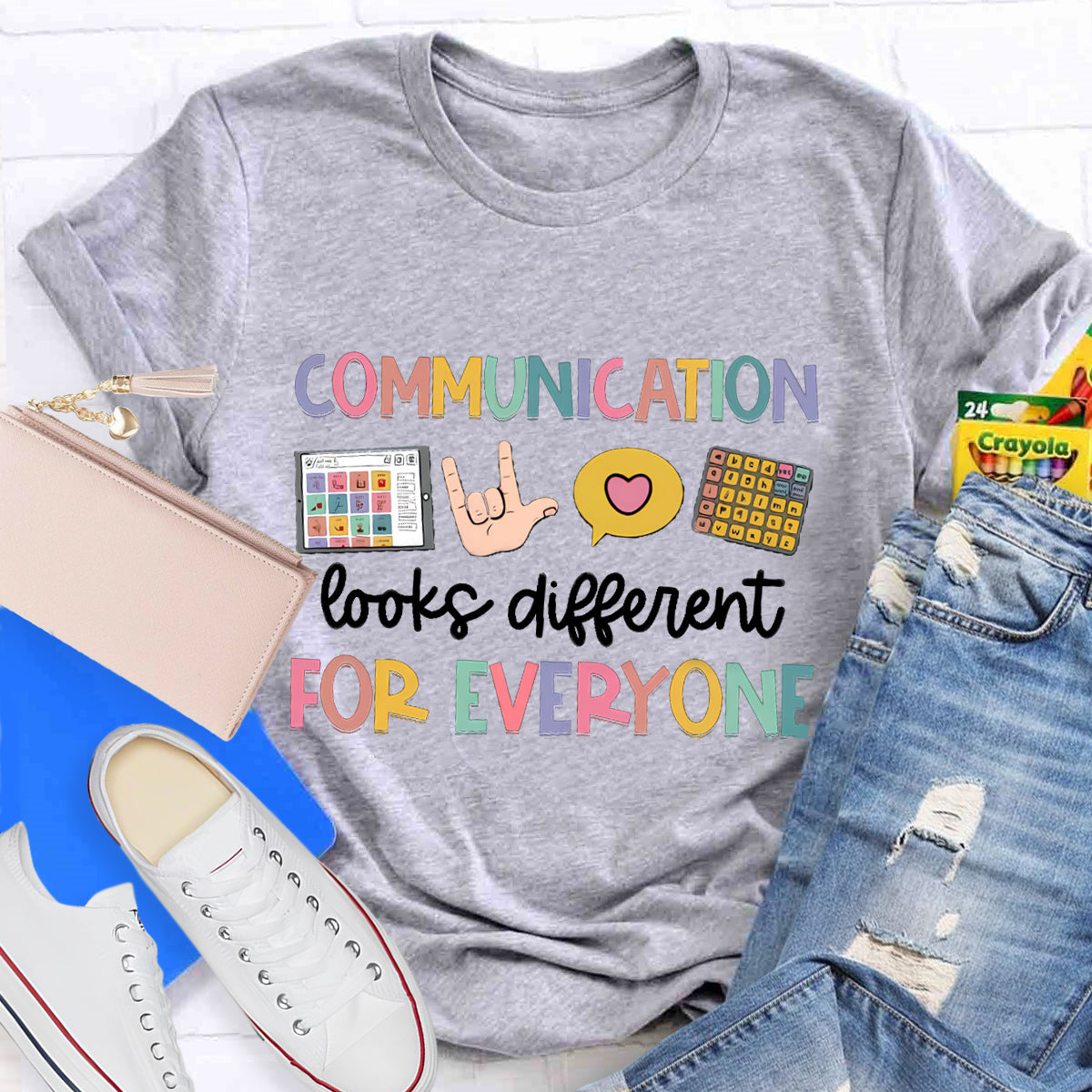 Communication Looks Different For Everyone T-Shirt
