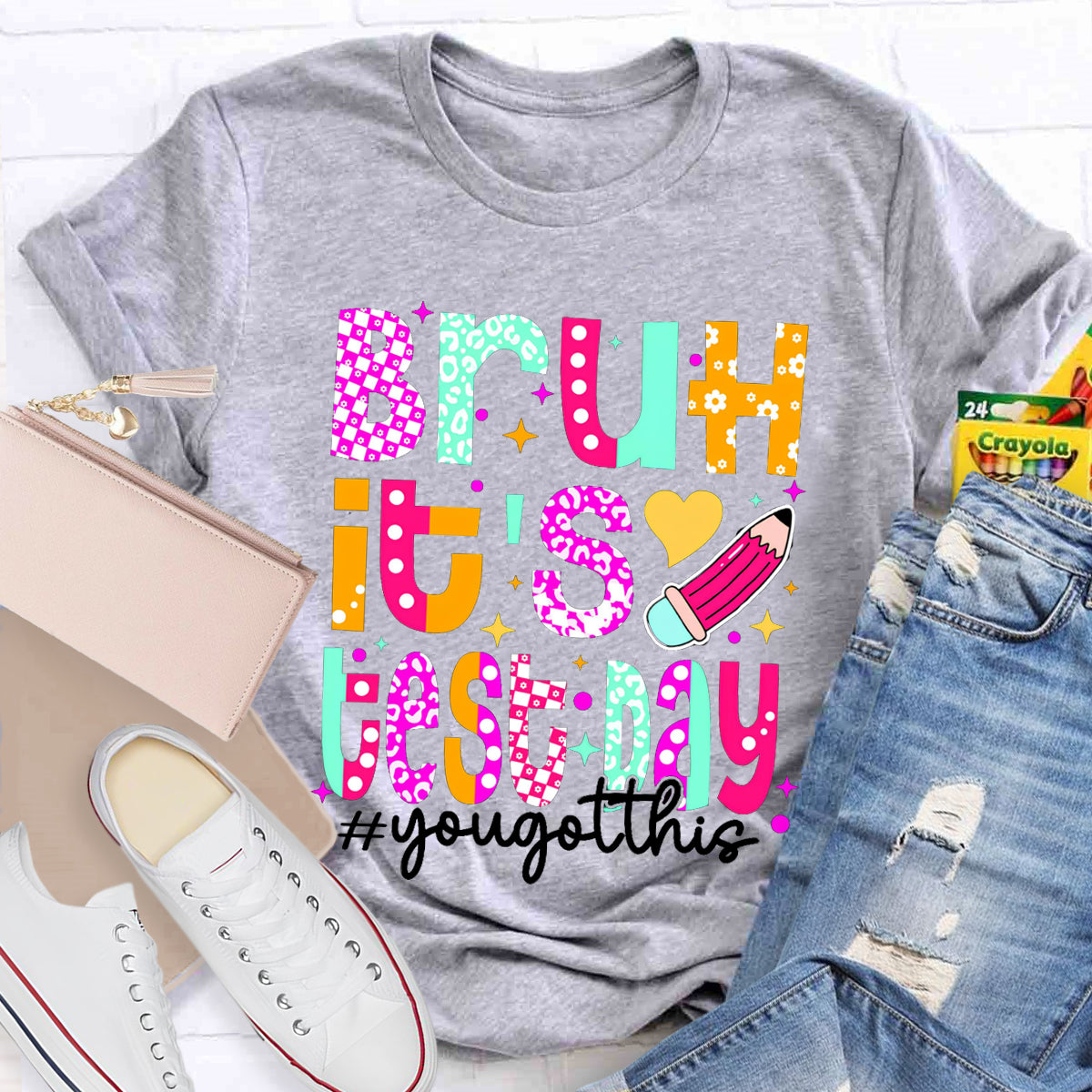 Bruh,It's Test Day You Got This Teacher T-Shirt
