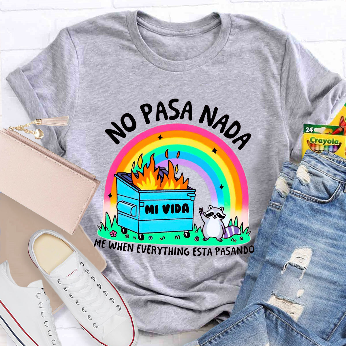 No Pasa Nada  Rainbow Teacher T-Shirt