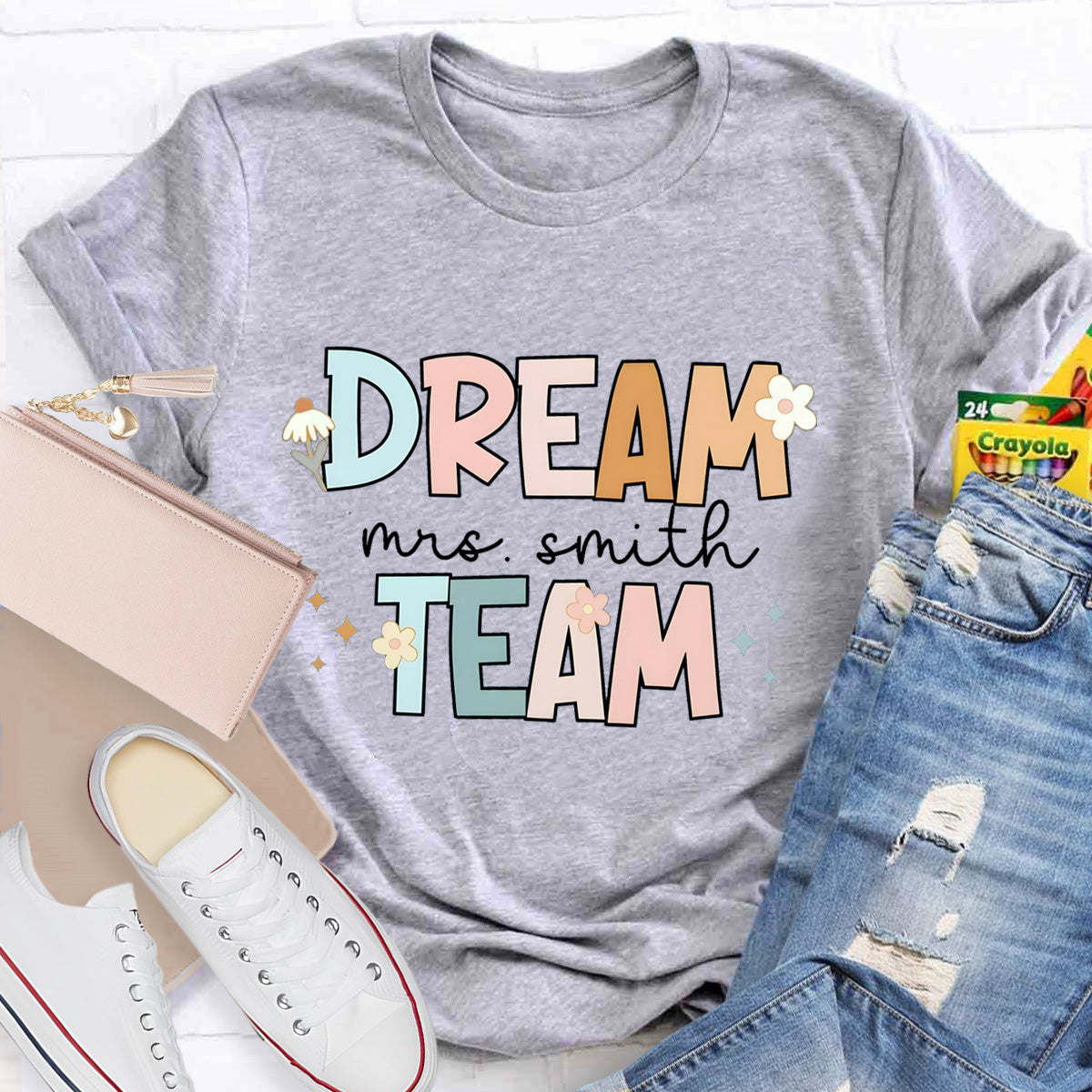 Personalized  Teacher Name Of Dream Team T-Shirt