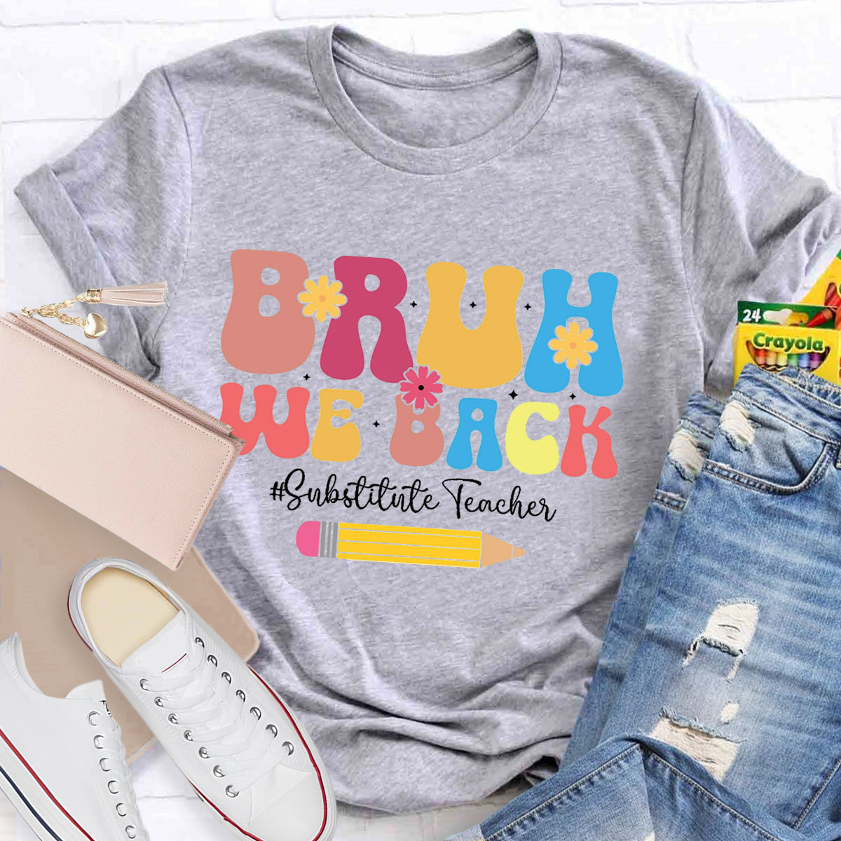 Bruh We Back Substitute Teacher T-Shirt