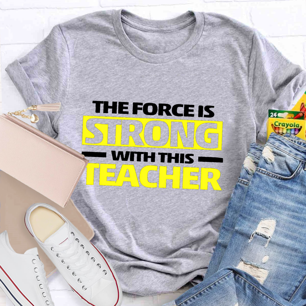 The Force Strong With This Teacher T-Shirt