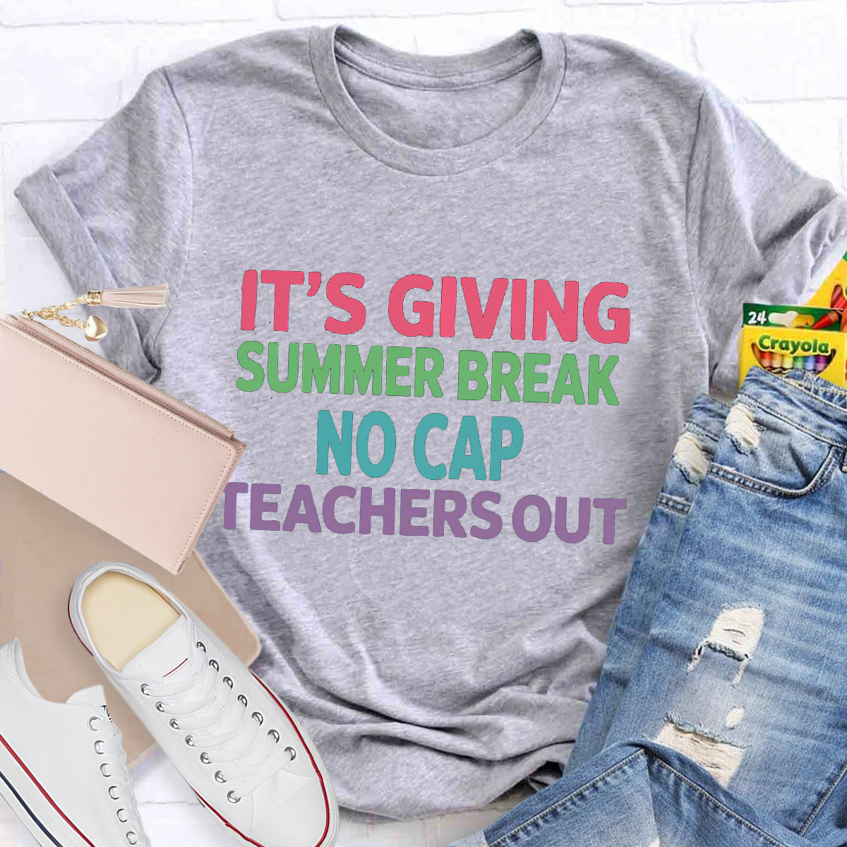 It's Giving Summer Break No Cap Teaches Out Teacher T-Shirt