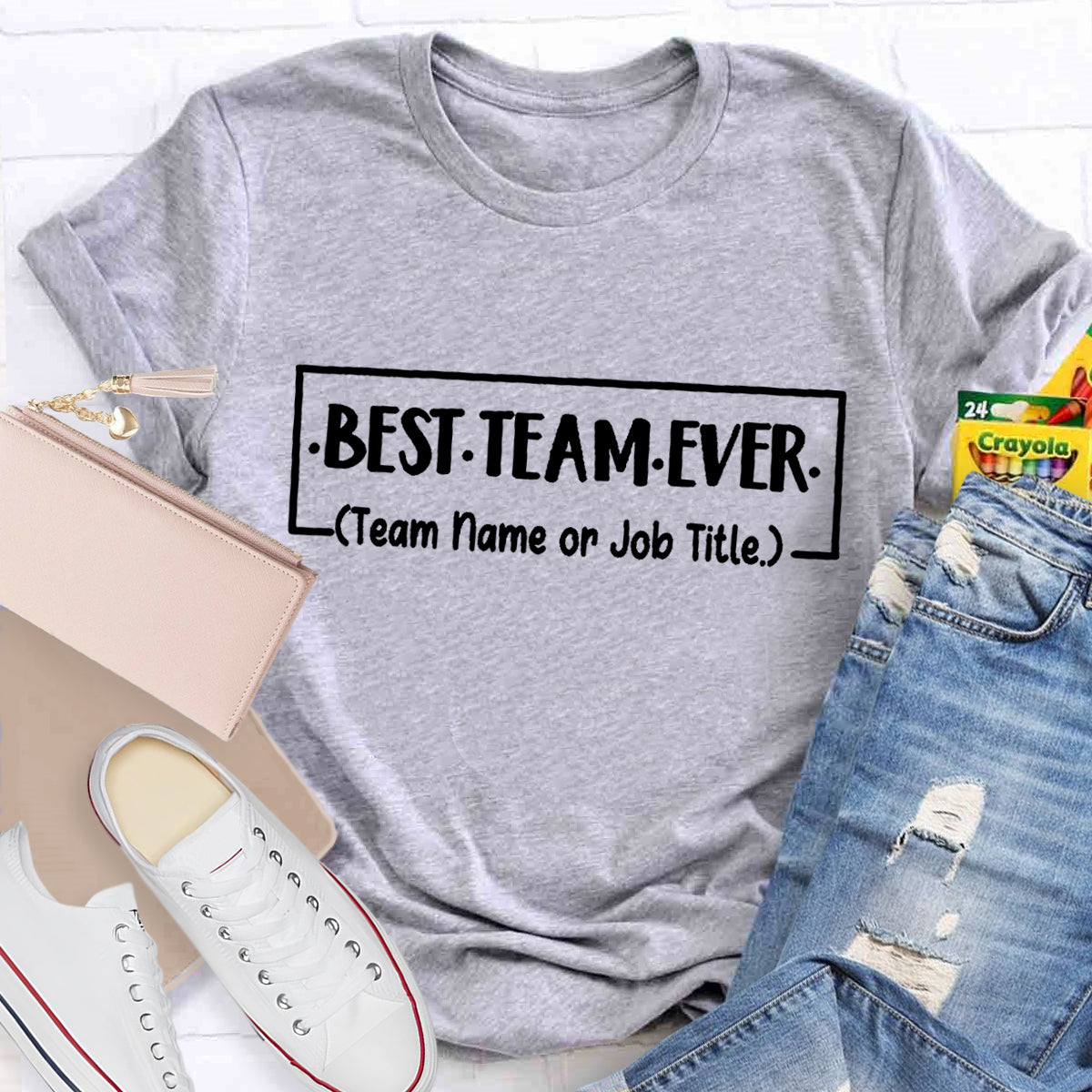 Personalized Team Name Or Job Title Best Team Ever Teacher T-Shirt
