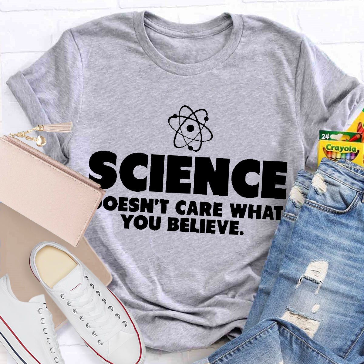 Science What You Believe Teacher T-Shirt