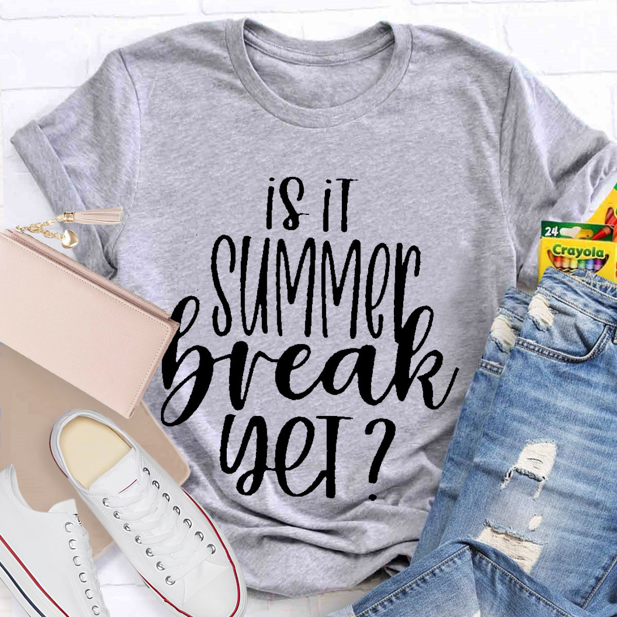 Is It Summer Break Yet Teacher T-Shirt