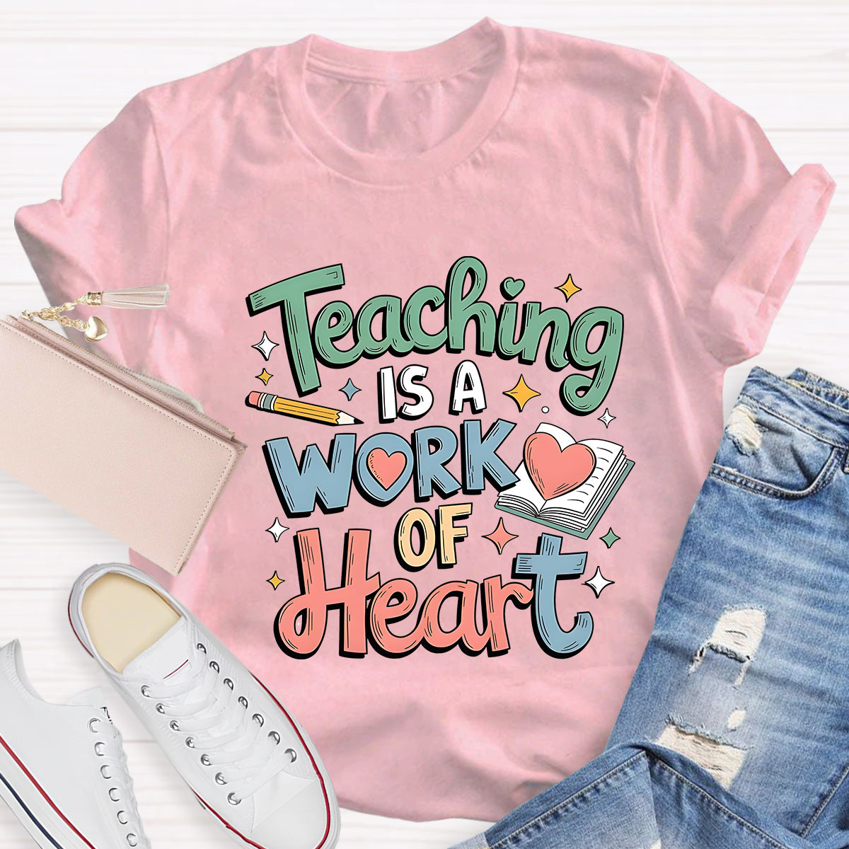 Teaching Is A  Work Of Heart Teacher T-Shirt