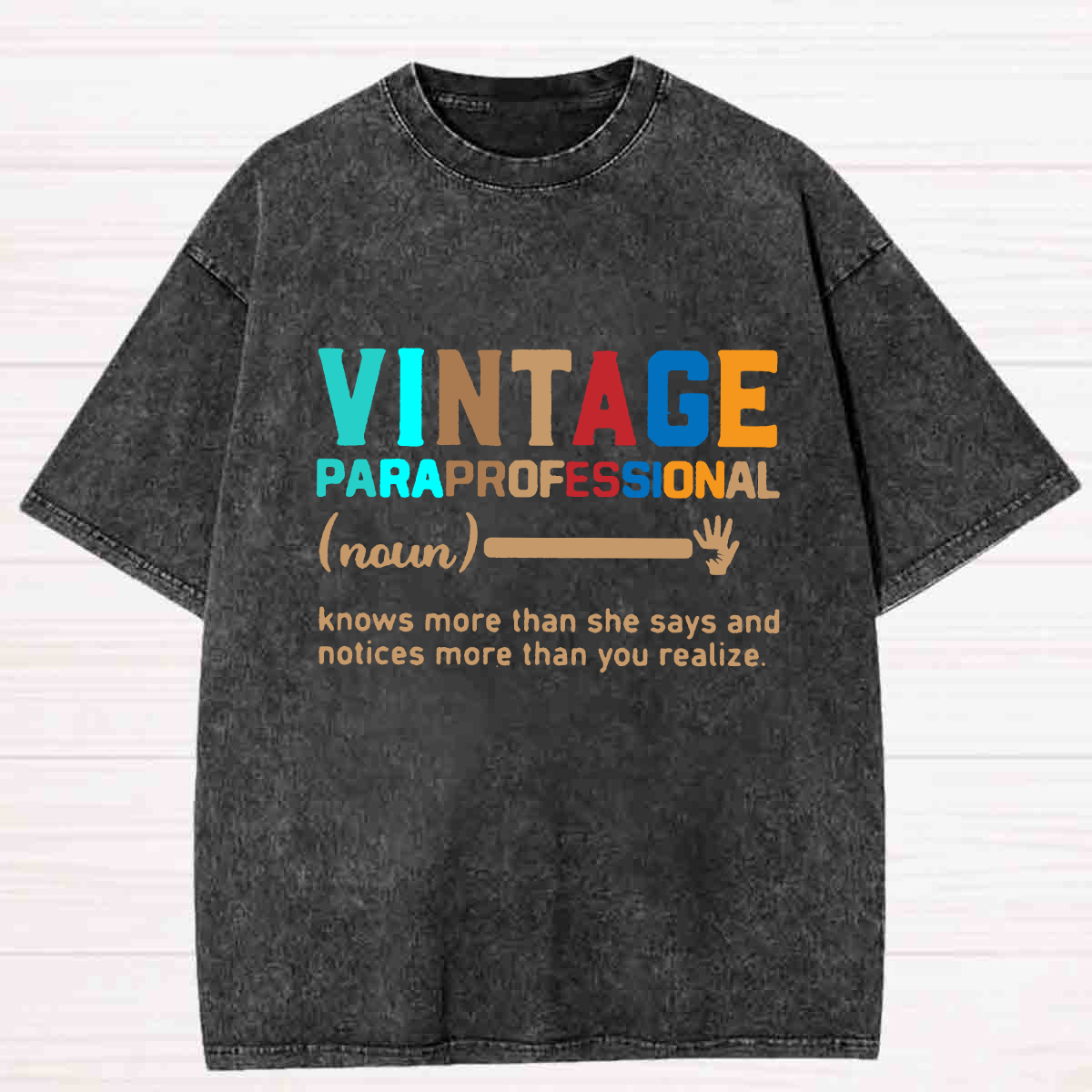 Vintage Paraprofessional Teacher Washed T-shirt