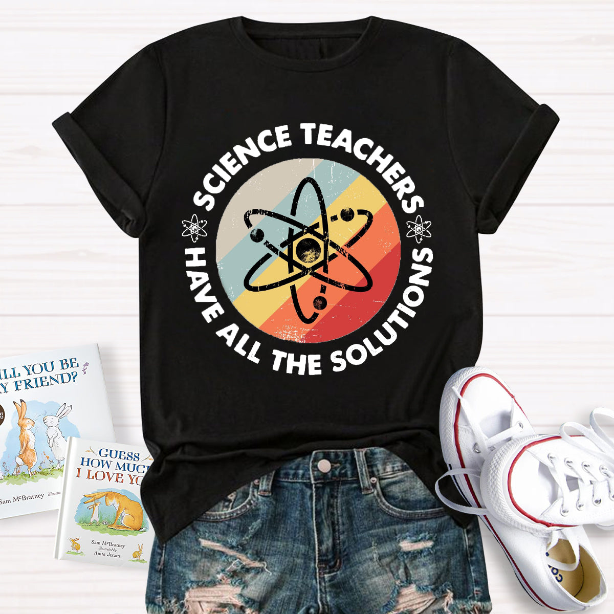 Science Teacher Have All The Solutions T-Shirt