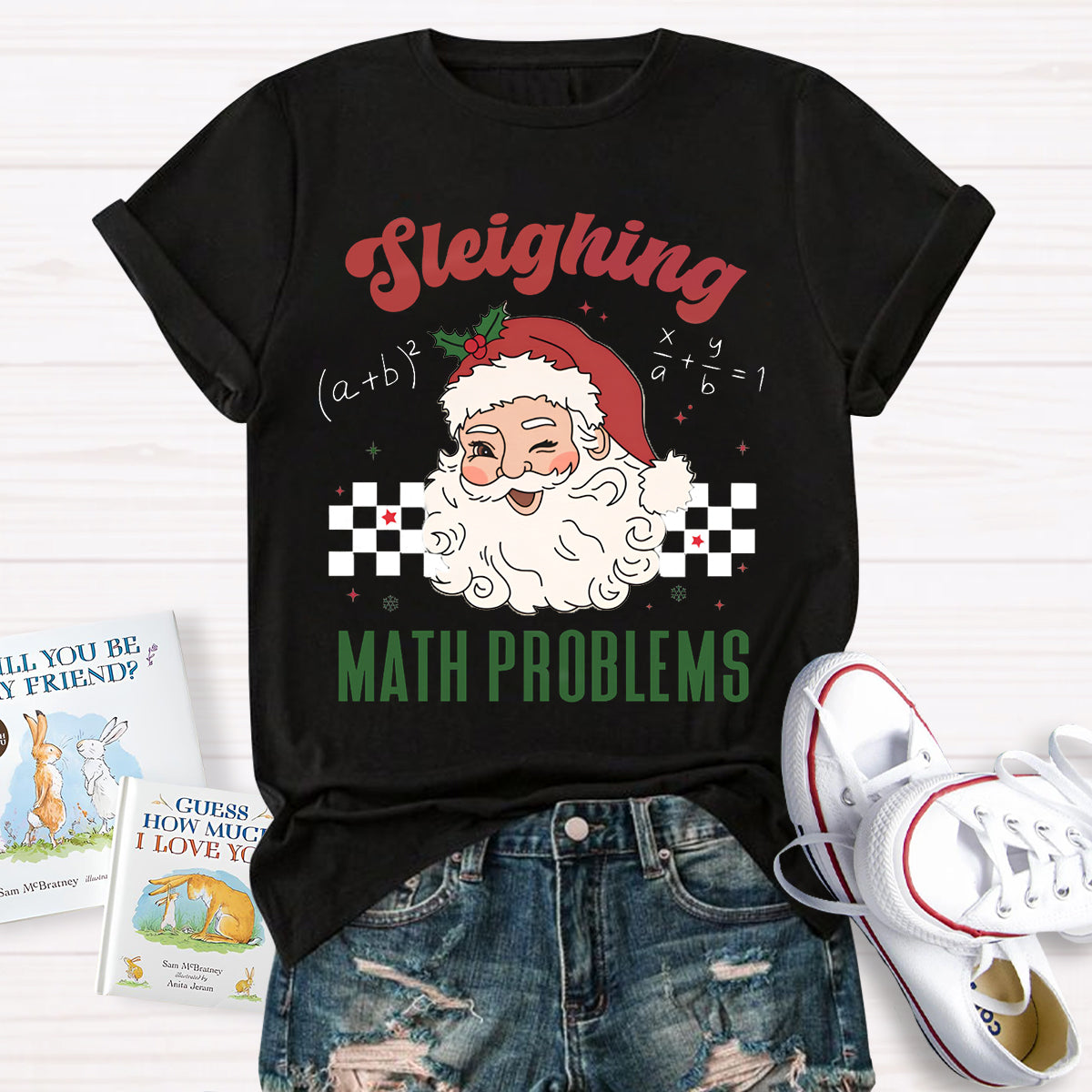 Sleighing Math Sleighing Math Problems Math Teacher T-Shirt