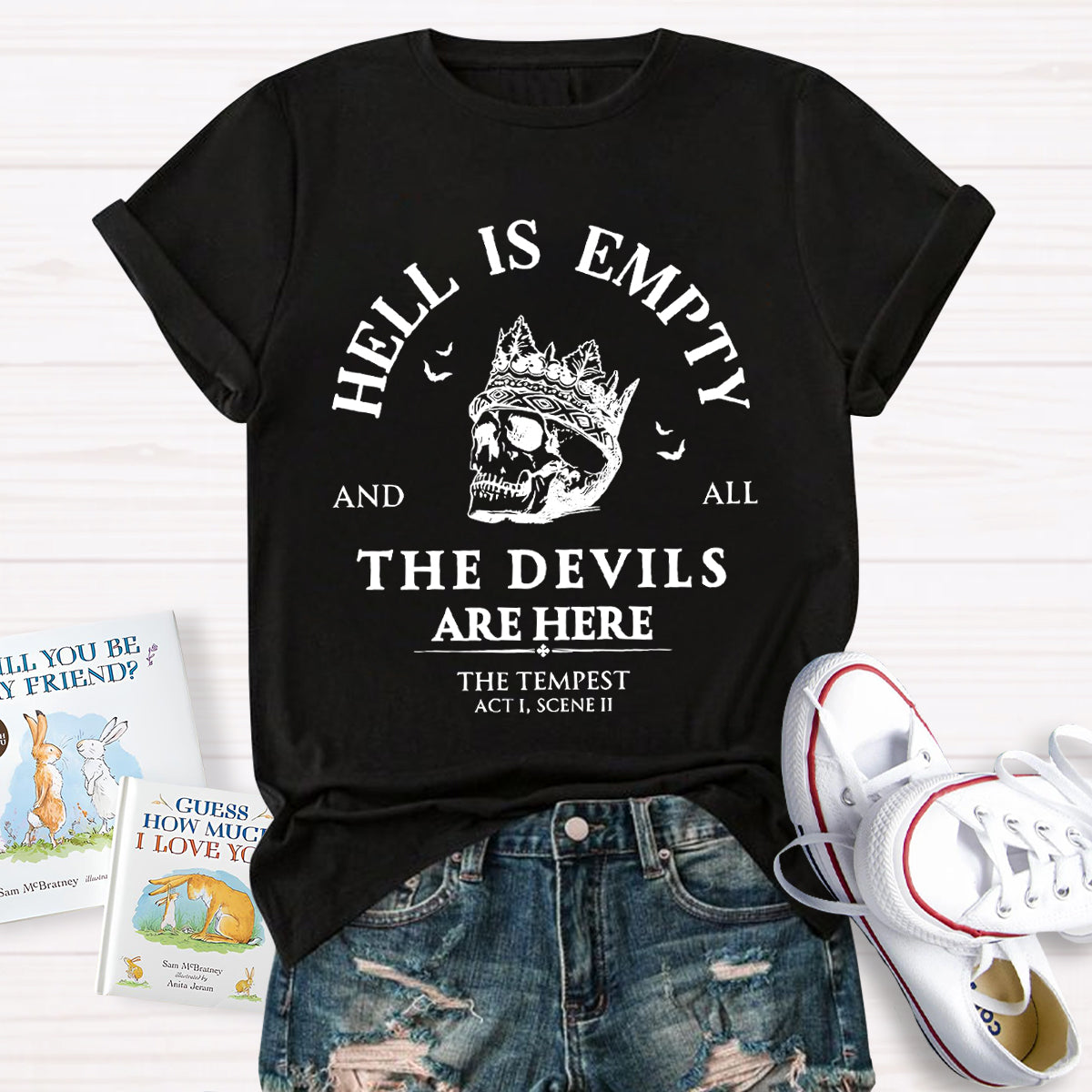 Hell Is Empty And All The Devils Are Here Shakespeare Teacher T-Shirt