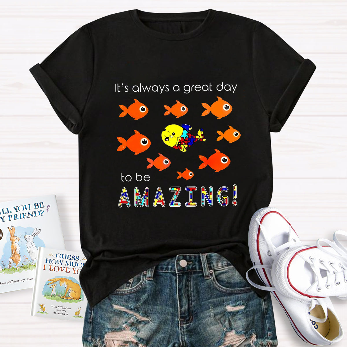 It's Always A Great Day To Be Amazing T-Shirt