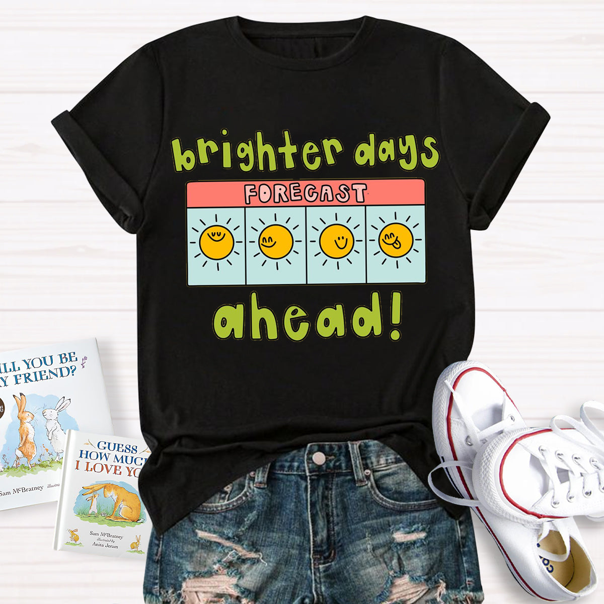 Brighter Days Ahead Teacher T-Shirt