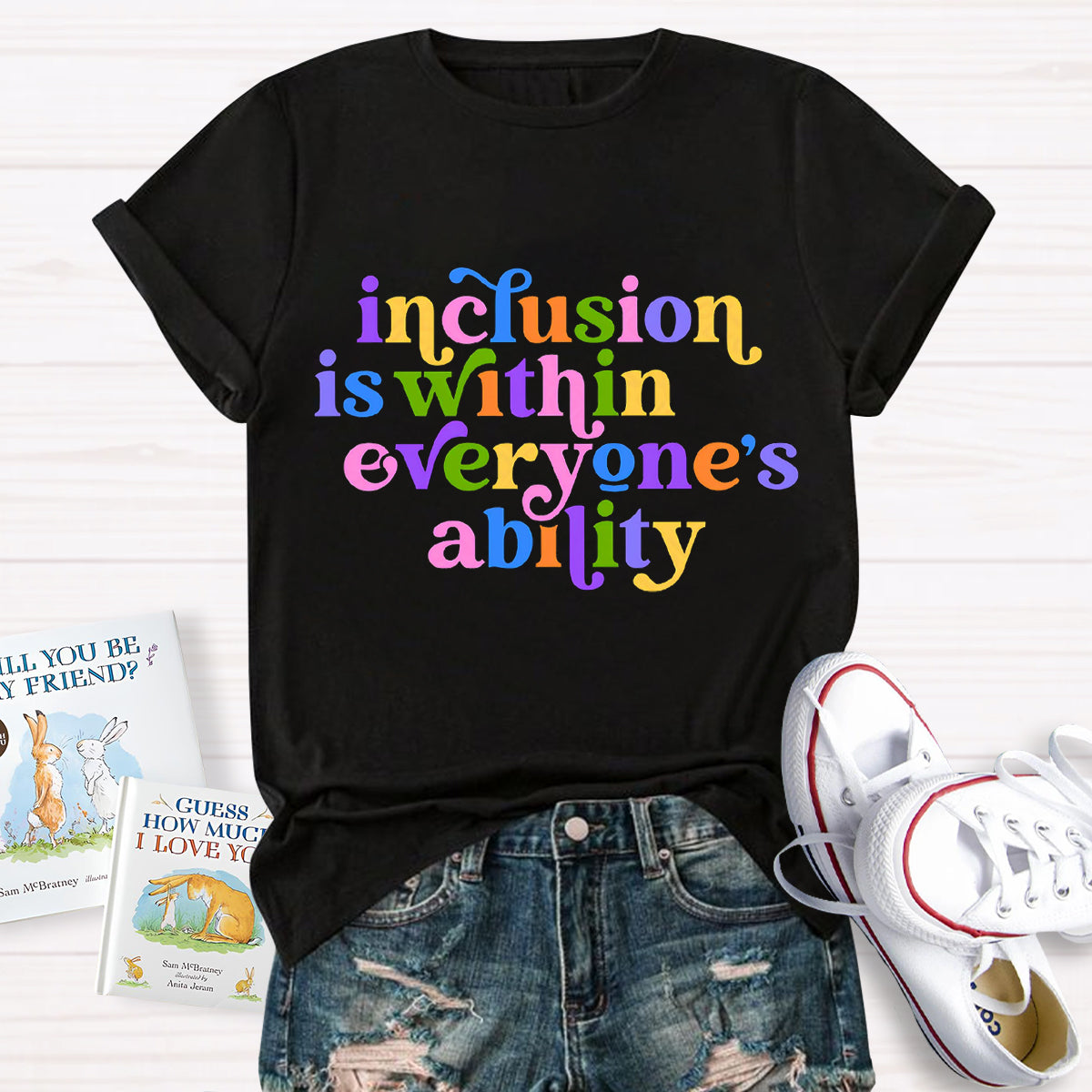 Inclusion is Within Everyone's Ability Teacher T-Shirt
