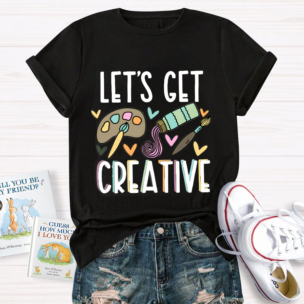 Let's Get Creative Art Teacher T-Shirt