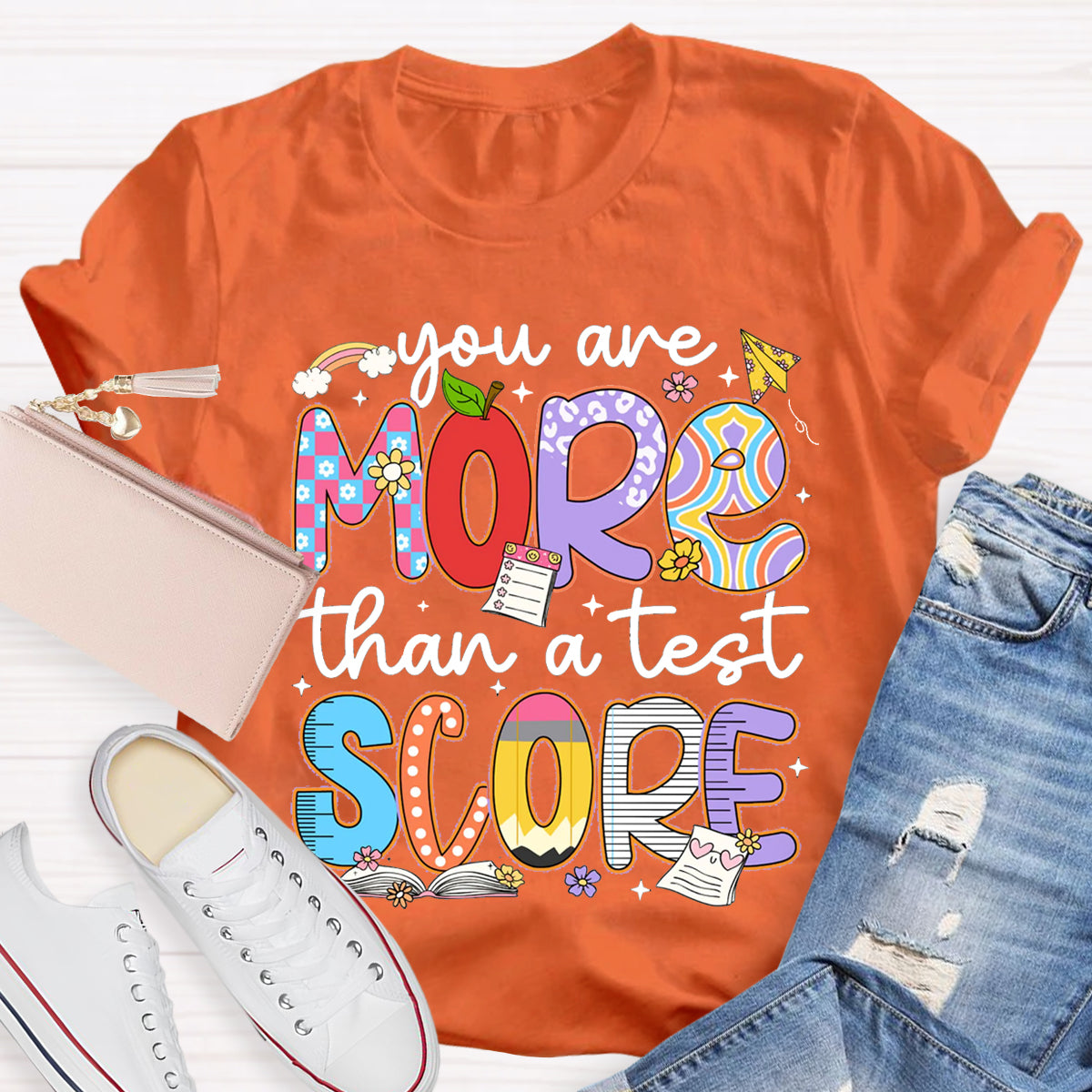 You Are More Than A Test Score Teacher T-Shirt