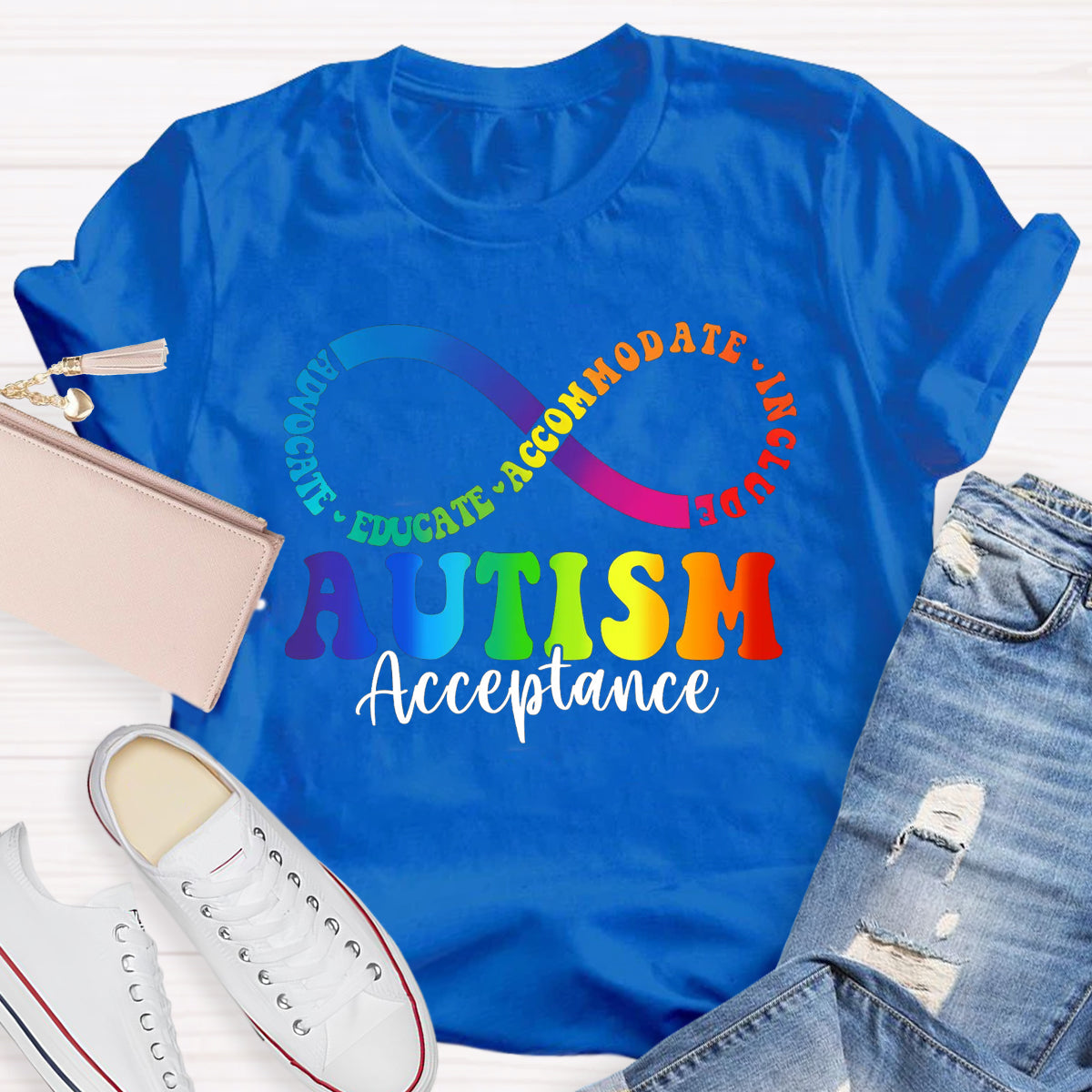 Advocate Educate Accommodate Include T-Shirt