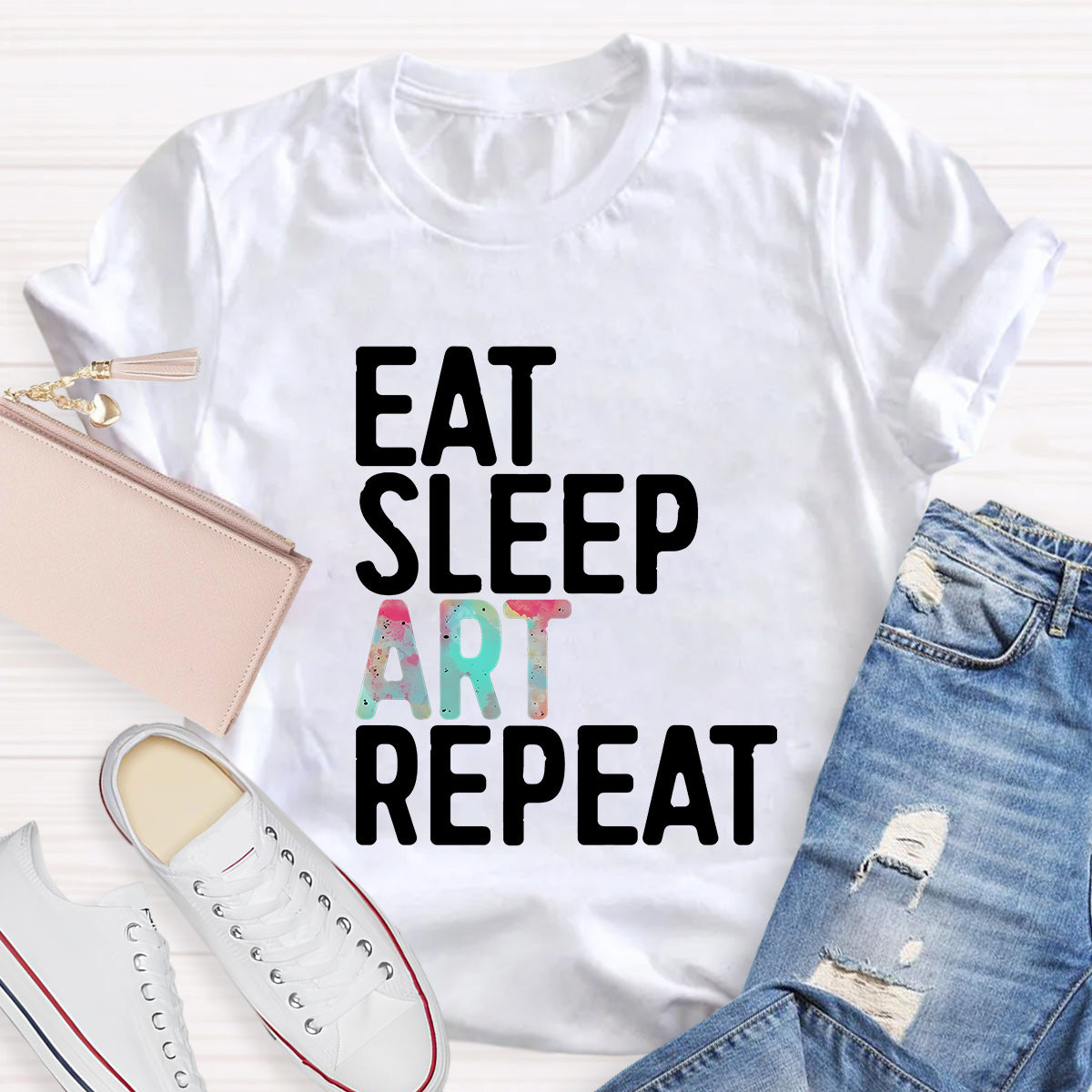 Eat Sleep Art Repeat  Teacher T-Shirt